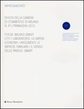 Impresa & Stato. Rivista della Camera di Commercio di Milano. Primavera 2013. 97.