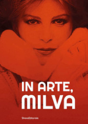 In arte, Milva