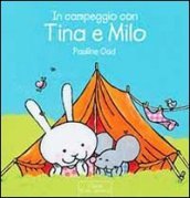 In campeggio con Tina e Milo