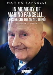In memory of Marino Fancelli