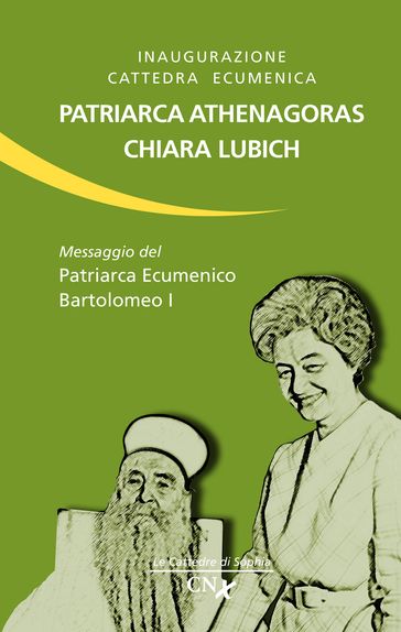 Inaugurazione Cattedra ecumenica Patriarca Athenagoras  Chiara Lubich