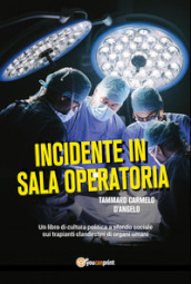 Incidente in sala operatoria