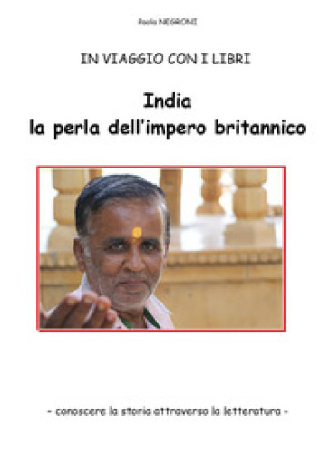 India, la perla dell'impero britannico