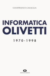Informatica Olivetti. 1970-1998