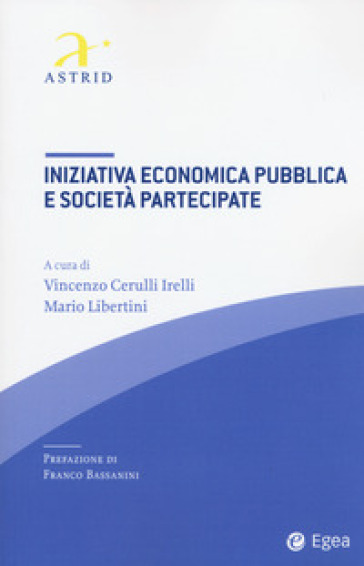 Iniziativa economica pubblica e società partecipate