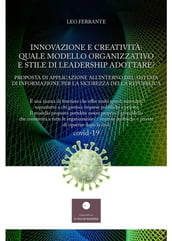Innovazione e creatività: quale modello organizzativo e stile di leadership adottare?