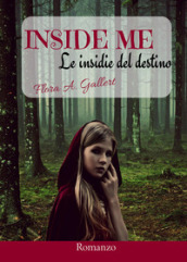 Inside me. Le insidie del destino