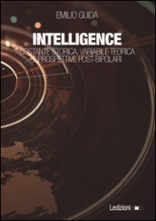 Intelligence. Costante storica, variabile teorica e prospettive post-bipolari