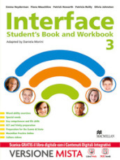 Interface. Student s book-Workbook-Culture and exams. Per la Scuola media. Con e-book. Con espansione online. Vol. 3
