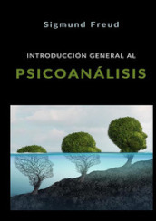 Introduccion general al psicoanalisis