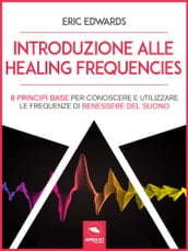 Introduzione alle Healing Frequencies