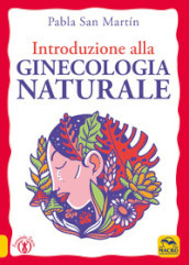 Introduzione alla ginecologia naturale