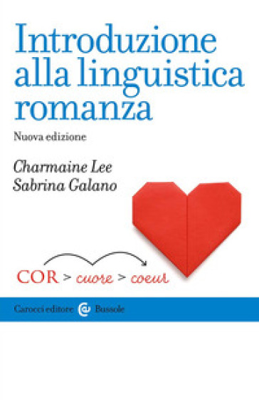 Introduzione alla linguistica romanza. Nuova ediz.