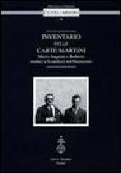 Inventario delle Carte Martini. Mario Augusto e Roberto, sindaci di Scandicci nel Novecento