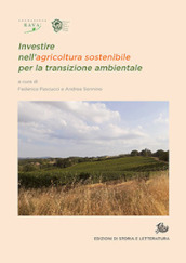 Investire nell agricoltura sostenibile per la transizione ambientale