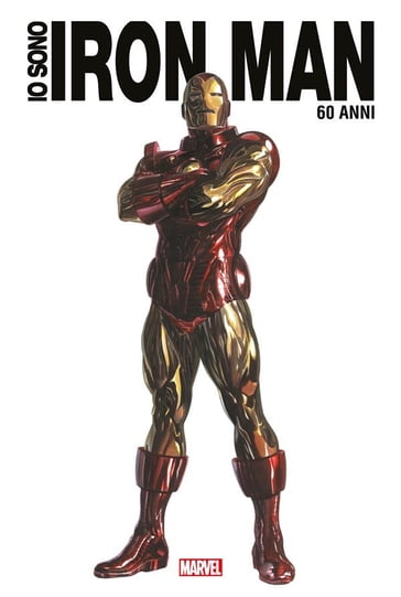 Io sono Iron Man - Anniversary Edition