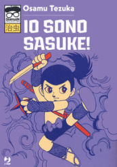 Io sono Sasuke!