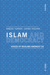 Islam and democracy. Voices of muslims amongst us