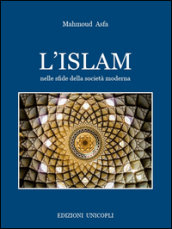 L Islam nelle sfide della società moderna