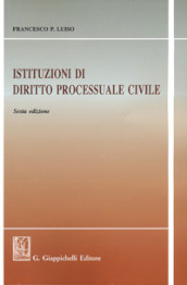 Istituzioni di diritto processuale civile