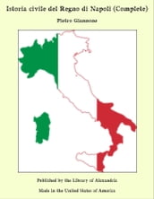 Istoria civile del Regno di Napoli (Complete)