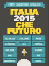 Italia 2015: CheFuturo!