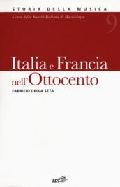 Italia e Francia nell Ottocento. 9.