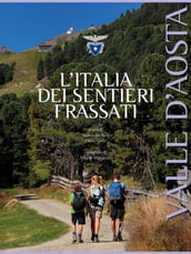 L Italia dei Sentieri Frassati - Valle d Aosta