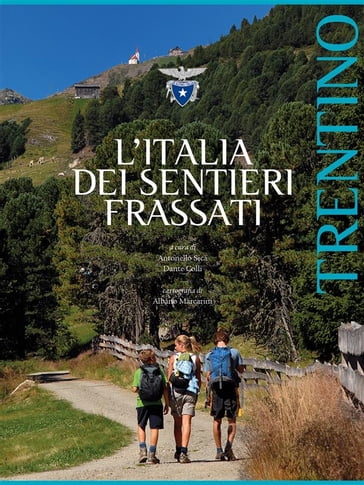 L'Italia dei Sentieri Frassati - Trentino