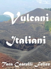 Italia, Terra di Vulcani