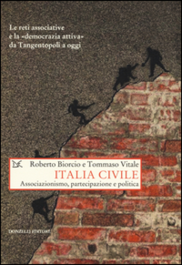 Italia civile. Associazionismo, partecipazione e politica