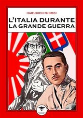 L Italia durante la Grande Guerra