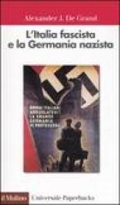 L Italia fascista e la Germania nazista