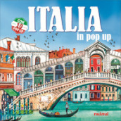 Italia in pop-up. Ediz. a colori
