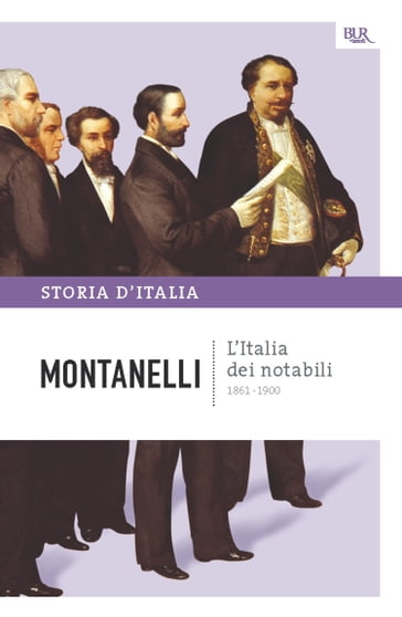 L'Italia dei notabili - 1861-1900