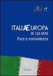 ItaliaEuropa in 150 anni. Pace e non violenza