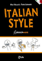 Italian style. Sketchmaze. Ediz. italiana