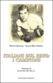 Italiani sul ring. I campioni