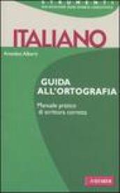Italiano. Guida all ortografia
