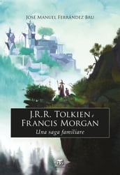 J.R.R. Tolkien e Francis Morgan
