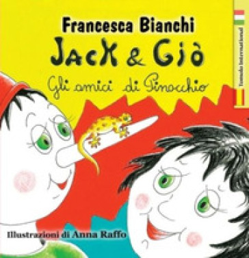Jack &amp; Giò. Gli amici di Pinocchio. Ediz. italiana e spagnola