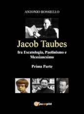 Jacob Taubes fra escatologia, paolinmismo e messianesimo. 1.