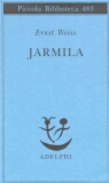 Jarmila. Una storia d'amora boema