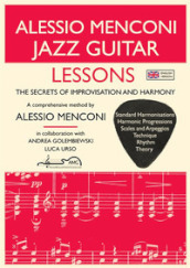 Jazz guitar lessons. The secrets of improvisation and harmony