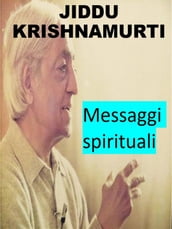 Jiddu Krishnamurti - messaggi spirituali