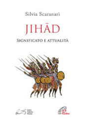 Jihad. Significato e attualità