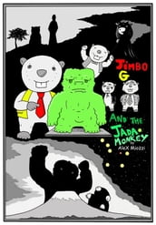 Jimbo G. and the Jada Monkey