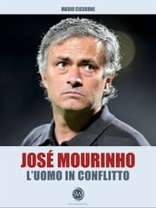 José Mourinho - L uomo in conflitto