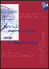 Juventud: construir el futuro-Youth: Building the Future