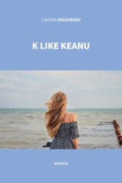K like Keanu